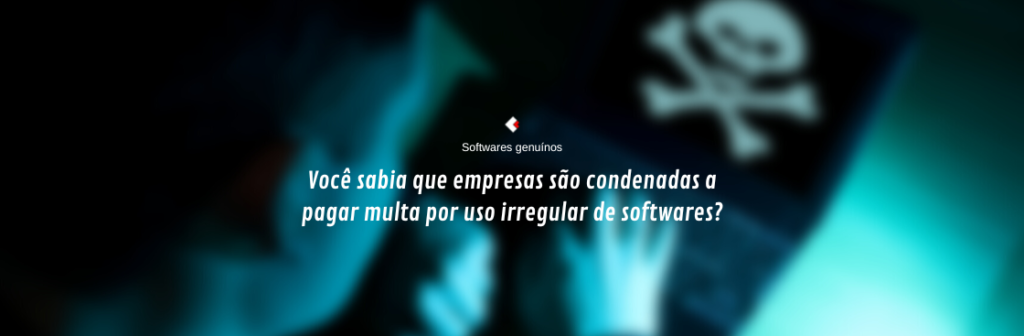 Empresas são condenadas a pagar multa por uso irregular de software