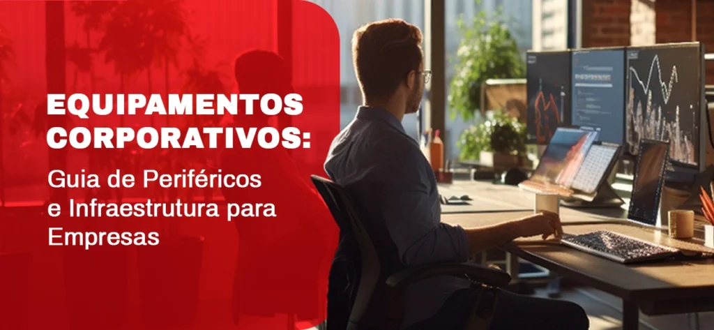GUIA PARA EQUIPAMENTOS CORPORATIVOS