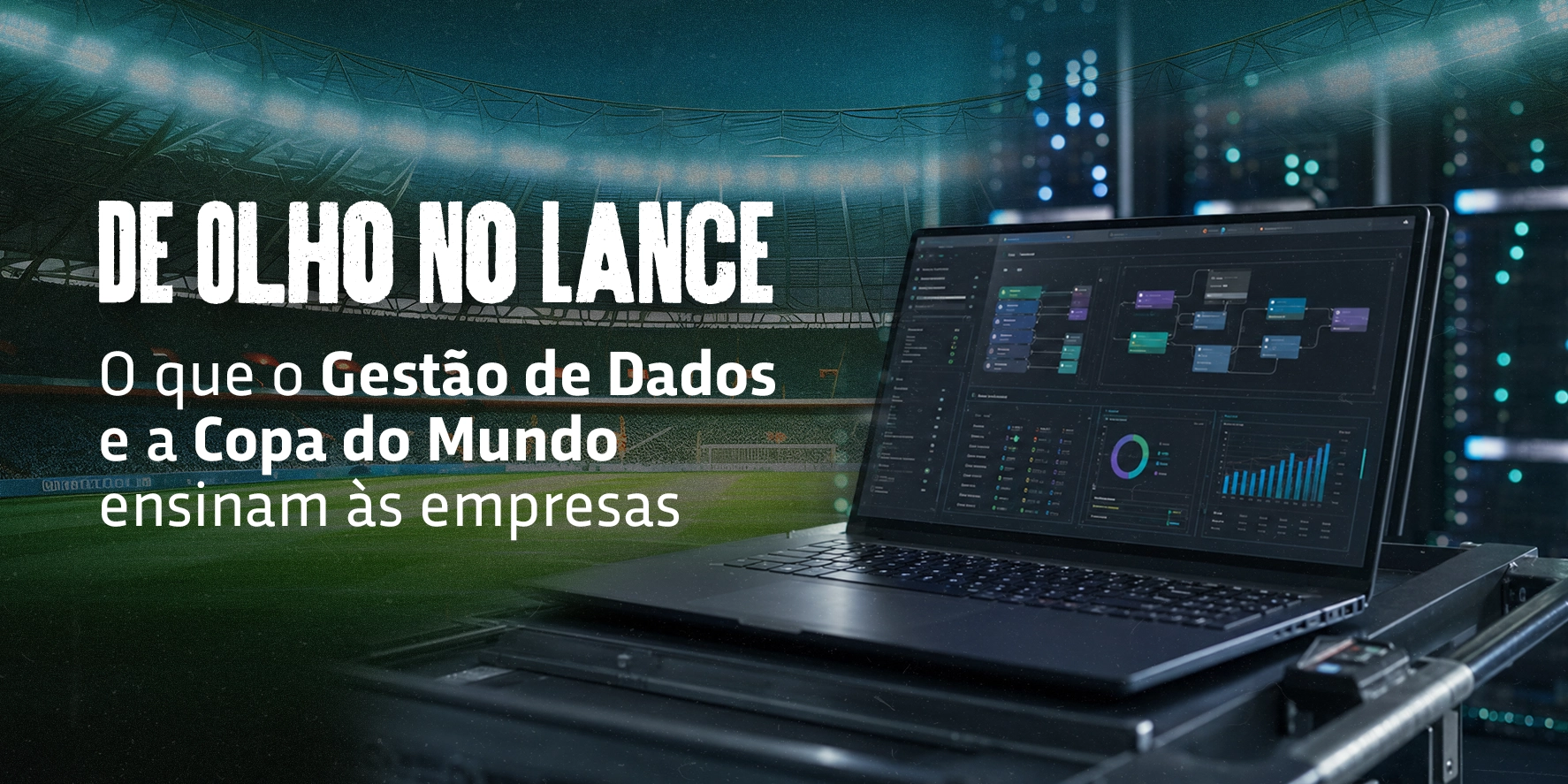 Notebook com painel de análise de dados em um estádio de futebol, representando inteligência artificial aplicada à gestão empresarial