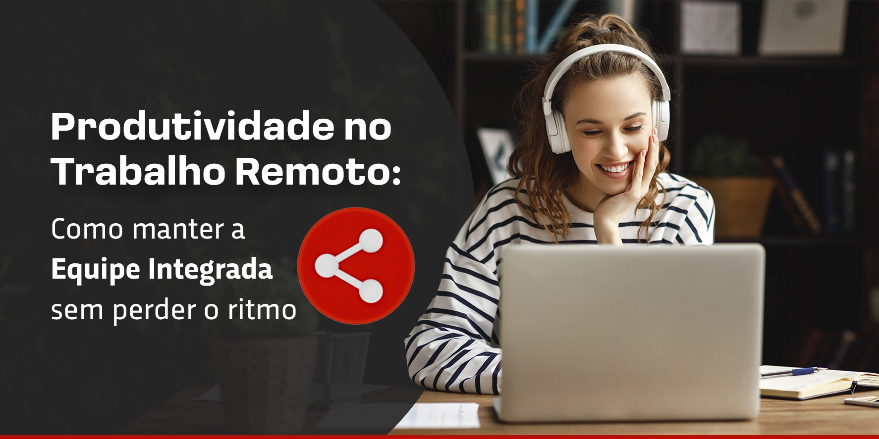 Profissional usando notebook e fones de ouvido para manter a produtividade no trabalho remoto